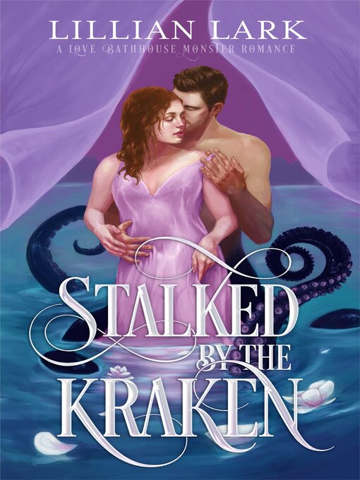 Title details for Stalked by the Kraken by Lillian Lark - Available